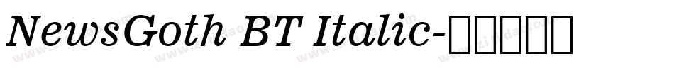 NewsGoth BT Italic字体转换